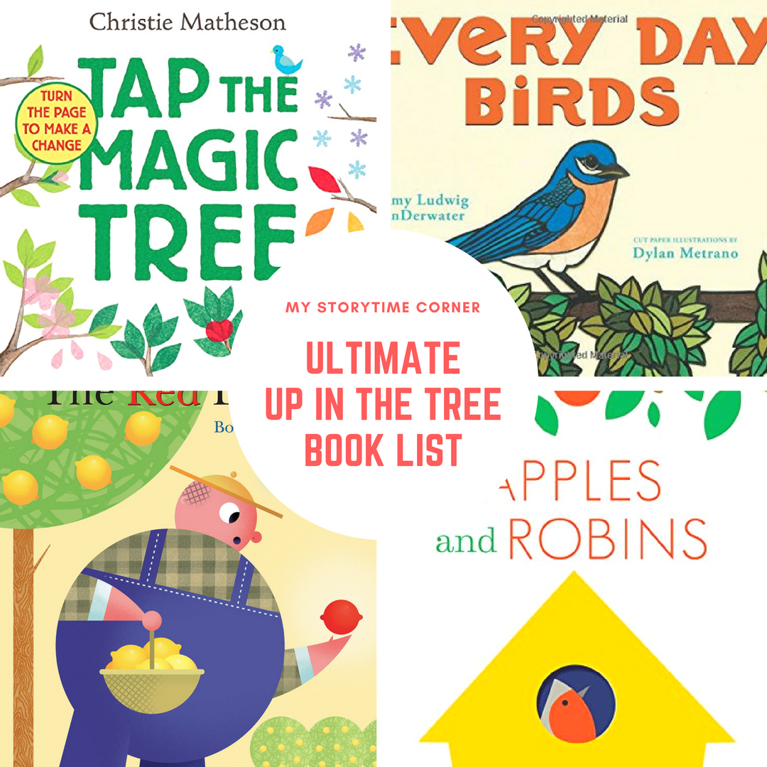 Ultimate List of Children's Books for Preschoolers about Up in the Trees including #picturebooks about #trees #squirrels #birds #treehouses and more