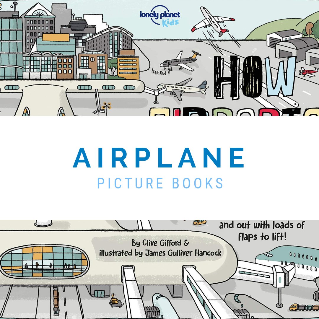 Picture Books about Airplanes and Airports