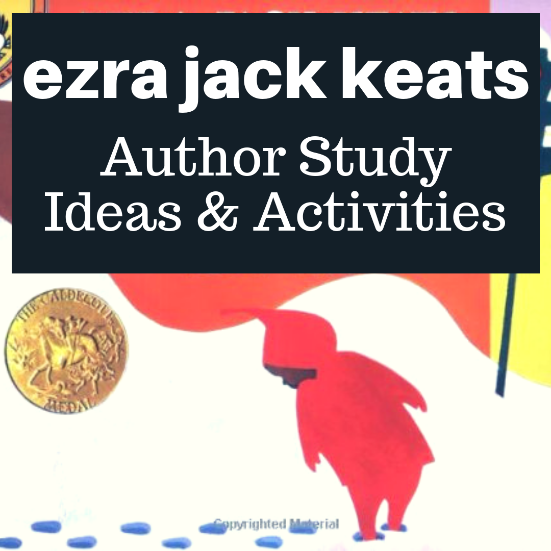 Ezra Jack Keats Author Study