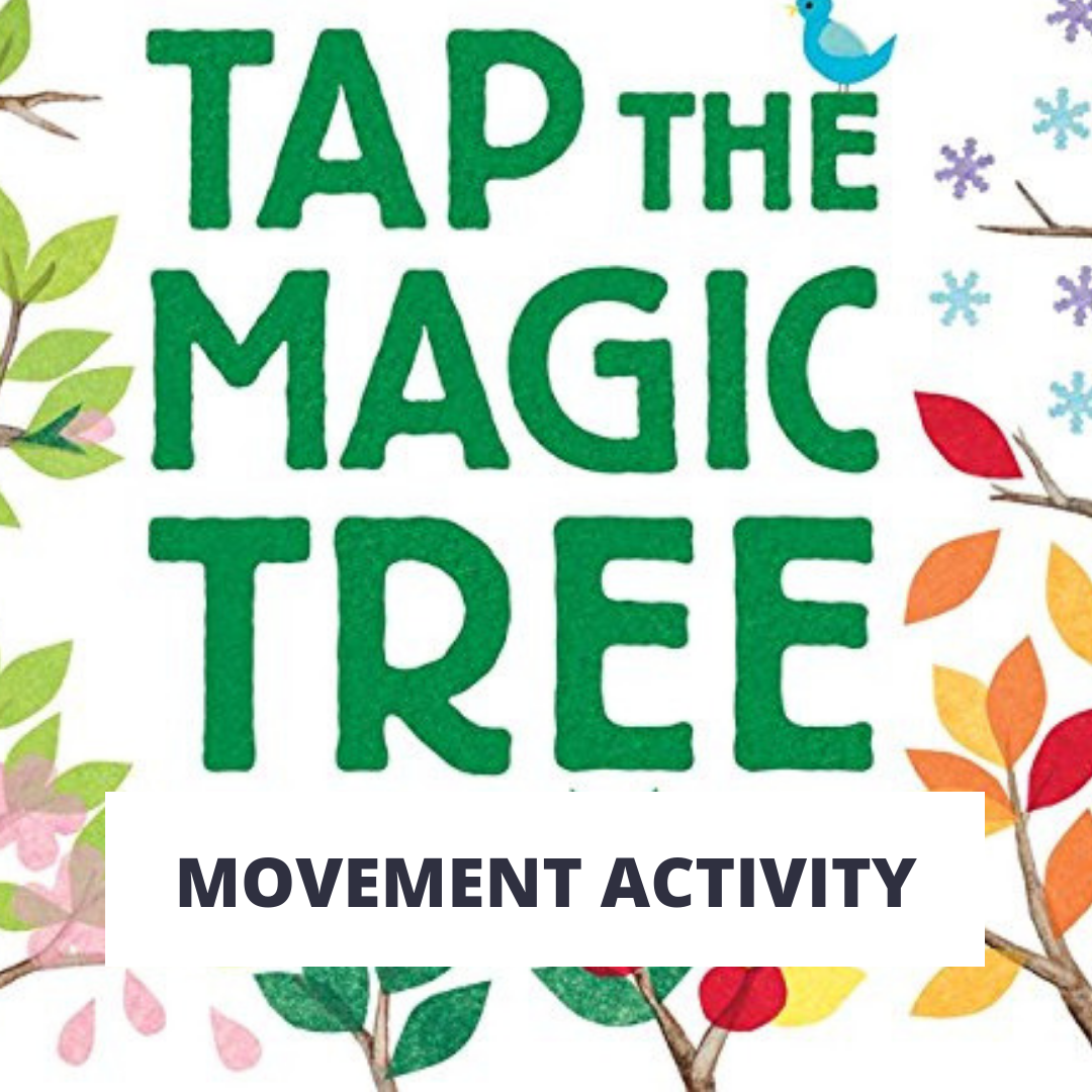 Tap the Magic Tree Inspired Movement Activity