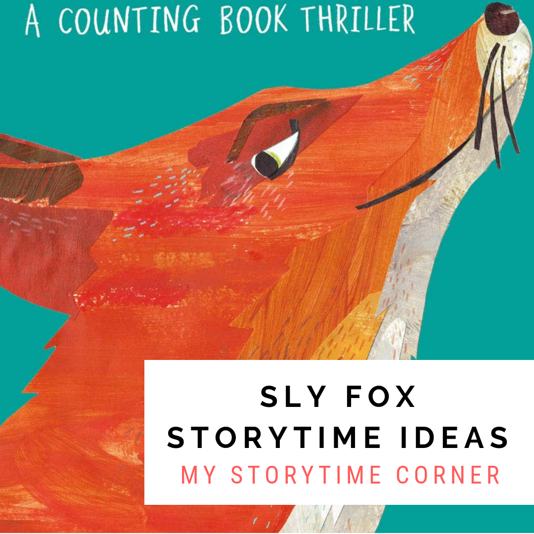 Sly Fox Story Time for Toddlers and Preschool
