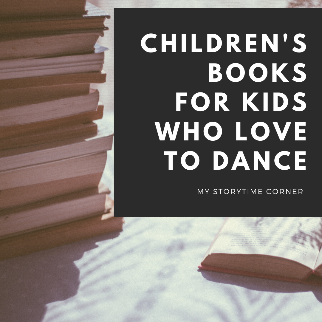 Children’s Books for Kids Who Love to Dance