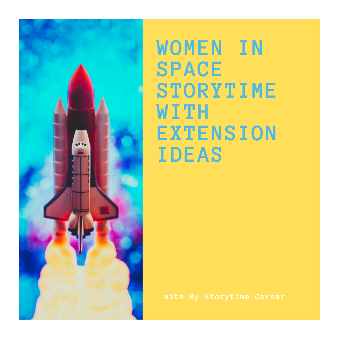 Women in Space Storytime with Extension Activities plus Bonus Ideas for Learning about Mars from My Storytime Corner