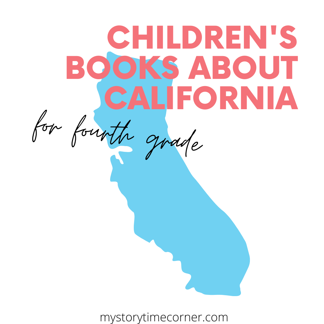 Children's Books about California for Fourth Grade from My Storytime Corner