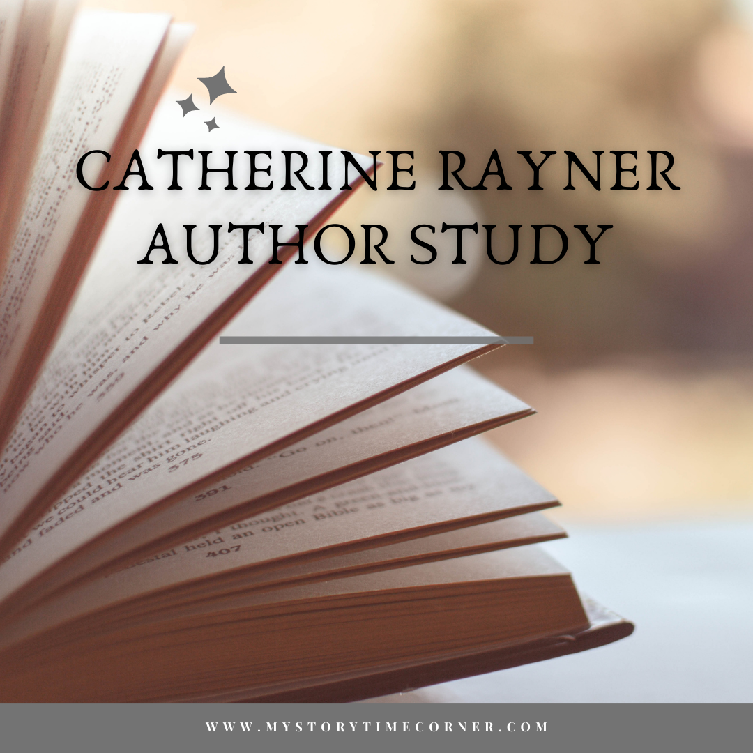 Catherine Rayner Author Study