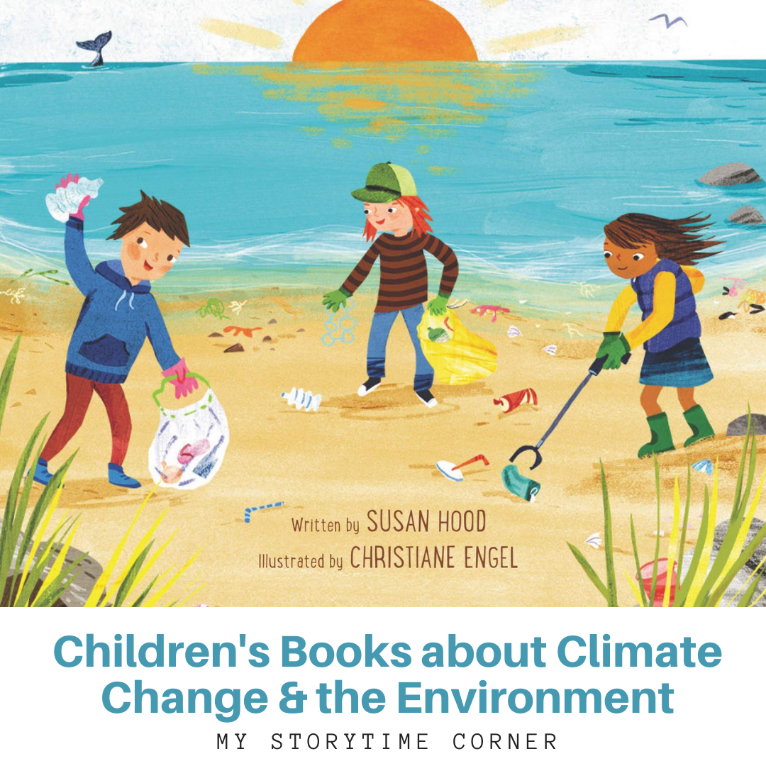 Picture Books about Climate Change & Caring for the Environment