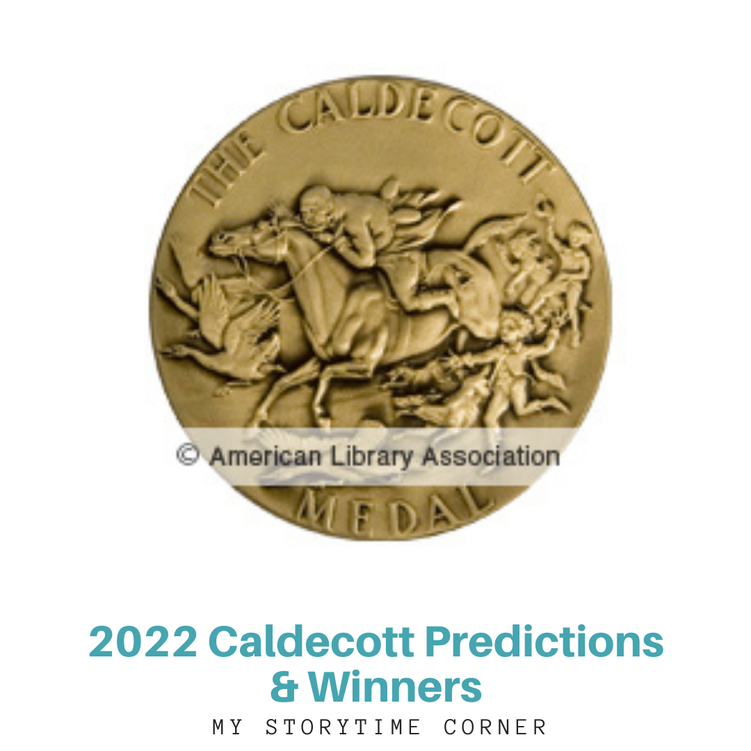 2022 Caldecott Predictions and Winners from My Storytime Corner